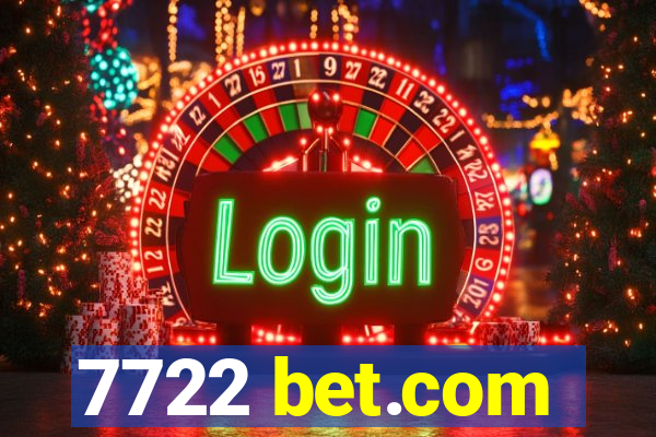 7722 bet.com